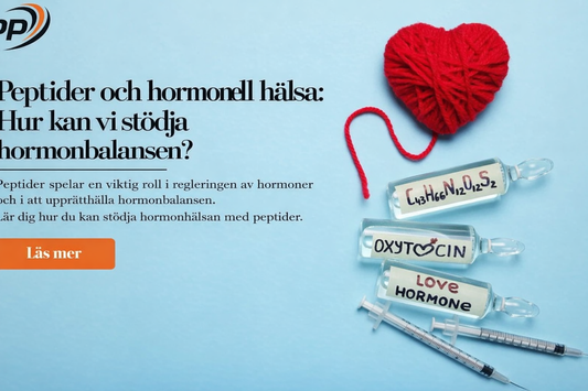 Peptider hormonell hälsa – hormonbalans och signalmolekyler